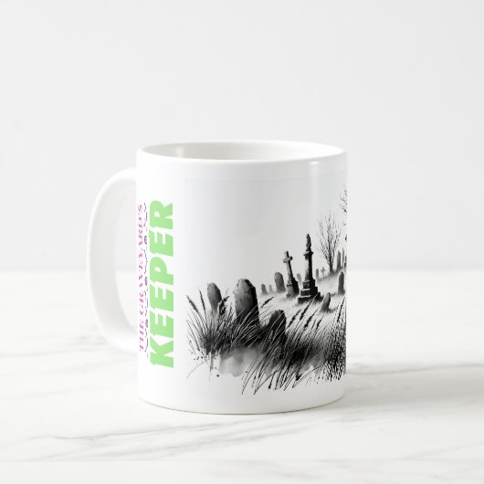 Der Friedhofswächter Kaffeetasse (Vorderseite Links)
