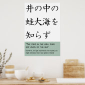 Der Frosch im Brunnen kennt das Meer nicht Poster (Küche)