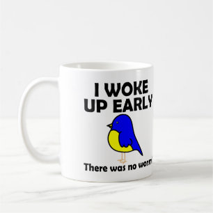 Der frühe Vogel bekommt den Wurm Wachte früh auf K Kaffeetasse