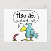 Der frühe Vogel Hab ist nicht richtig Postkarte (Vorderseite)