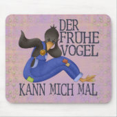 Der Frühe Vogel Mousepad (Vorne)