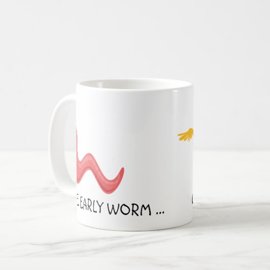 Der frühe Wurm bekommt den Vogel Kaffeetasse (Vorderseite Links)