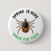 Der Frühling ist da | Zecken überprüfen Button (Vorderseite)