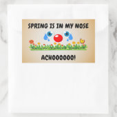 Der Frühling ist in meiner Nase. Achoo! Rechteckiger Aufkleber (Tasche)