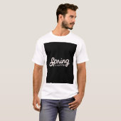 der Frühling kommt weißes T-Shirt (Vorne ganz)
