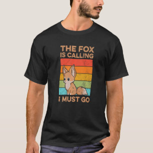 Der Fuchs fordert mich auf, einen Fennec-Fuchs zu T-Shirt