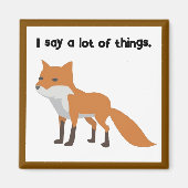 Der Fuchs sagt ... Funny Internet Meme Cartoon Des Magnet (Vorne)