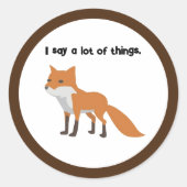 Der Fuchs sagt ... Funny Internet Meme Cartoon Des Runder Aufkleber (Vorderseite)