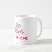 Der Funny Blonde zum Knochen Zitat Kaffeetasse (VorderseiteRechts)