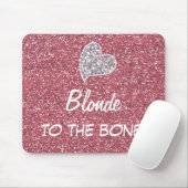 Der Funny Blonde zum Knochen Zitat Mousepad (Mit Mouse)
