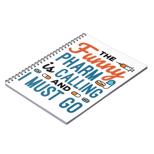 Der Funny Pharma ruft und ich muss gehen Notizblock (Linke Seite)