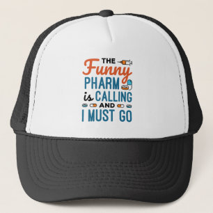 Der Funny Pharma ruft und ich muss gehen Truckerkappe