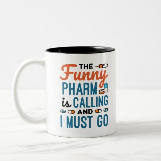 Der Funny Pharma ruft und ich muss gehen Zweifarbige Tasse (Links)