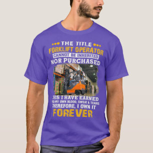 Der Gabelstapler-Betreiber kann nicht geerbt werde T-Shirt