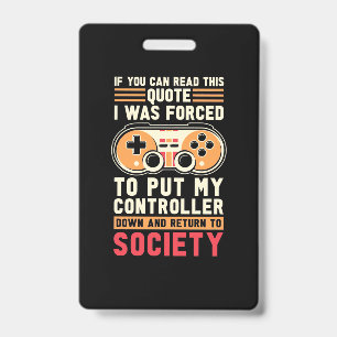 Der Gamer war gezwungen, meinen Controller zu stel Ausweis