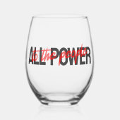 Der ganze Power zum Volk Stemless Wine Glass - Bol Weinglas Ohne Stiel (Vorderseite)