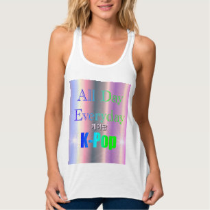 Der ganze Tag über ist der K-Pop Tank Top