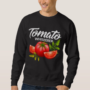 Der Garten des Tomato Whisperer Gardens, der Garte Sweatshirt