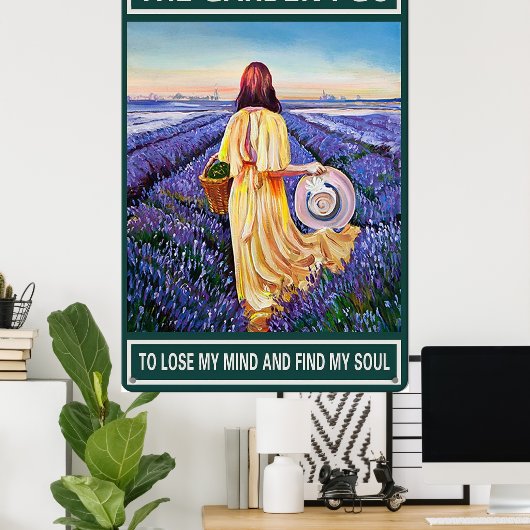 Der Garten, in den ich gehe Poster (Heimbüro)