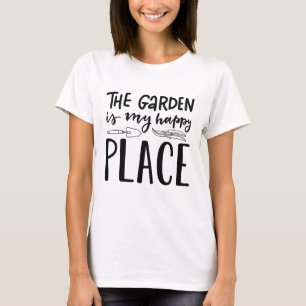 Der Garten ist mein glücklicher Ort T-Shirt