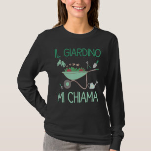 Der Garten nennt mich Gärtner T-Shirt
