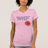 Der Gauner ist hinter mir T-Shirt (Vorderseite)