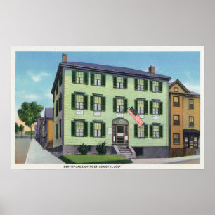 Der Geburtsort des Dichters Longfellow Poster