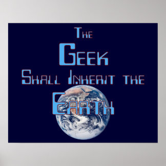 Der Geek soll die Erde erben Poster