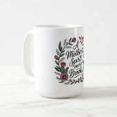 Der Geist einer Mutter bricht niemals Kaffeetasse (Vorderseite Links)