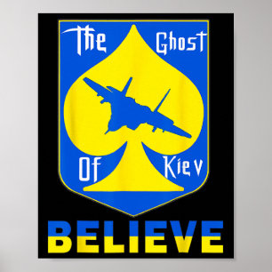 Der Geist von Kiew Glaubt - Ich stehe mit Ukraine Poster