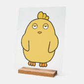 Der gelangweilte Küken Acrylschild (Winkel)