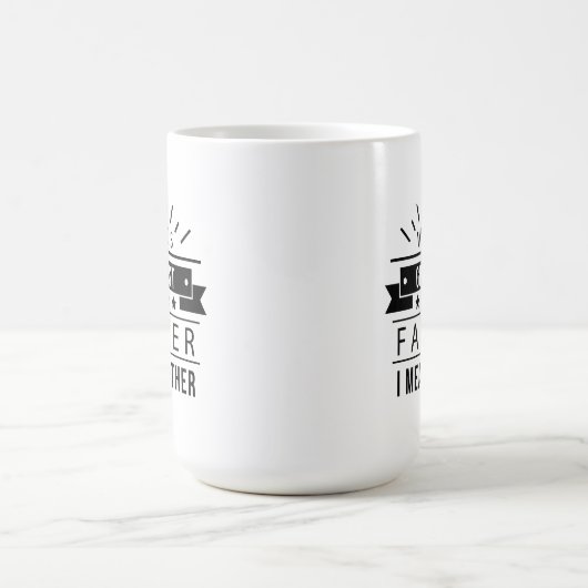 Der Gemeinste Vater der Welt Kaffeetasse (Mittel)