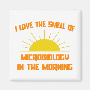Der Geruch der Mikrobiologie am Morgen Magnet