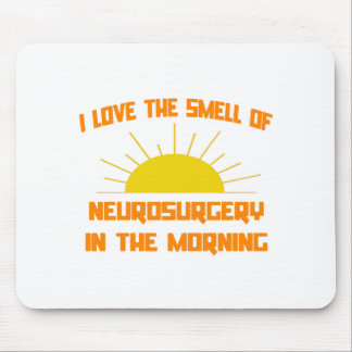 Der Geruch der Neurochirurgie am Morgen Mousepad