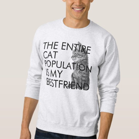 Der gesamte Katzen-Bestand Sweatshirt (Vorderseite)