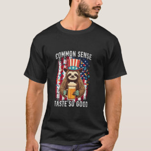 Der Geschmack des gesunden Menschenverstandes ist T-Shirt