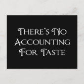 Der Geschmack wird nicht berücksichtigt Postkarte (Vorderseite)