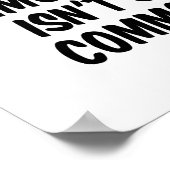 Der gesunde Menschenverstand ist nicht so verbreit Poster (Ecke)