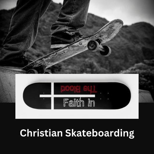 Der Glaube an das Christliche Blutkreuz Skateboard