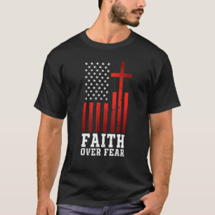 Der Glaube an die Angst vor der religiösen Fahne d T-Shirt
