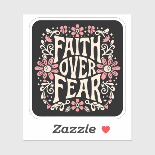 Der Glaube an die Angst wird Christlich Aufkleber (Blatt)