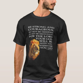 Der Glaube an Gott sei stark und mutig Joshua 19 T-Shirt