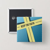 Der Glaube Behalte Button (Vorne & Hinten)