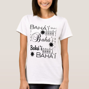 Der Glaube der Baha'i T-Shirt