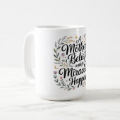 Der Glaube einer Mutter bewirkt Wunder Kaffeetasse (Vorderseite Links)