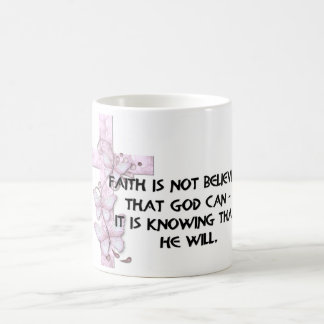 Der Glaube glaubt nicht.. Christliche Tasse
