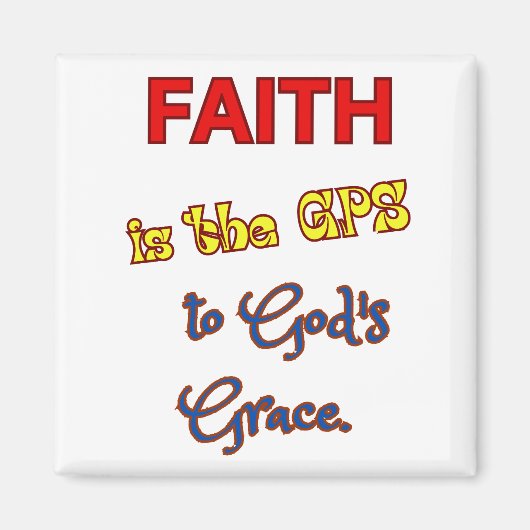 Der Glaube ist das GPS-Magnet Magnet (Vorne)