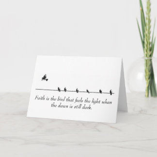 Der Glaube ist der Vogel, der das Licht fühlt... Karte