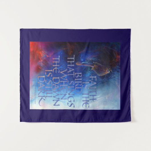 "Der Glaube ist der Vogel, der singt" Band Wandteppich (Vorderseite (Horizontal))