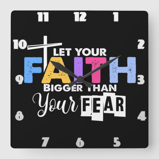 Der Glaube ist größer als die Angst grafisch Quadratische Wanduhr (Vorderseite)